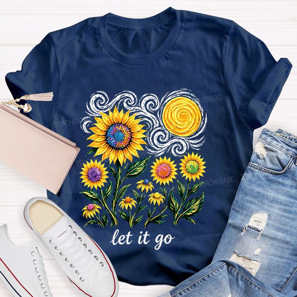 Starry Night Colorful Sunflower Let It Go Art Teacher T-shirt