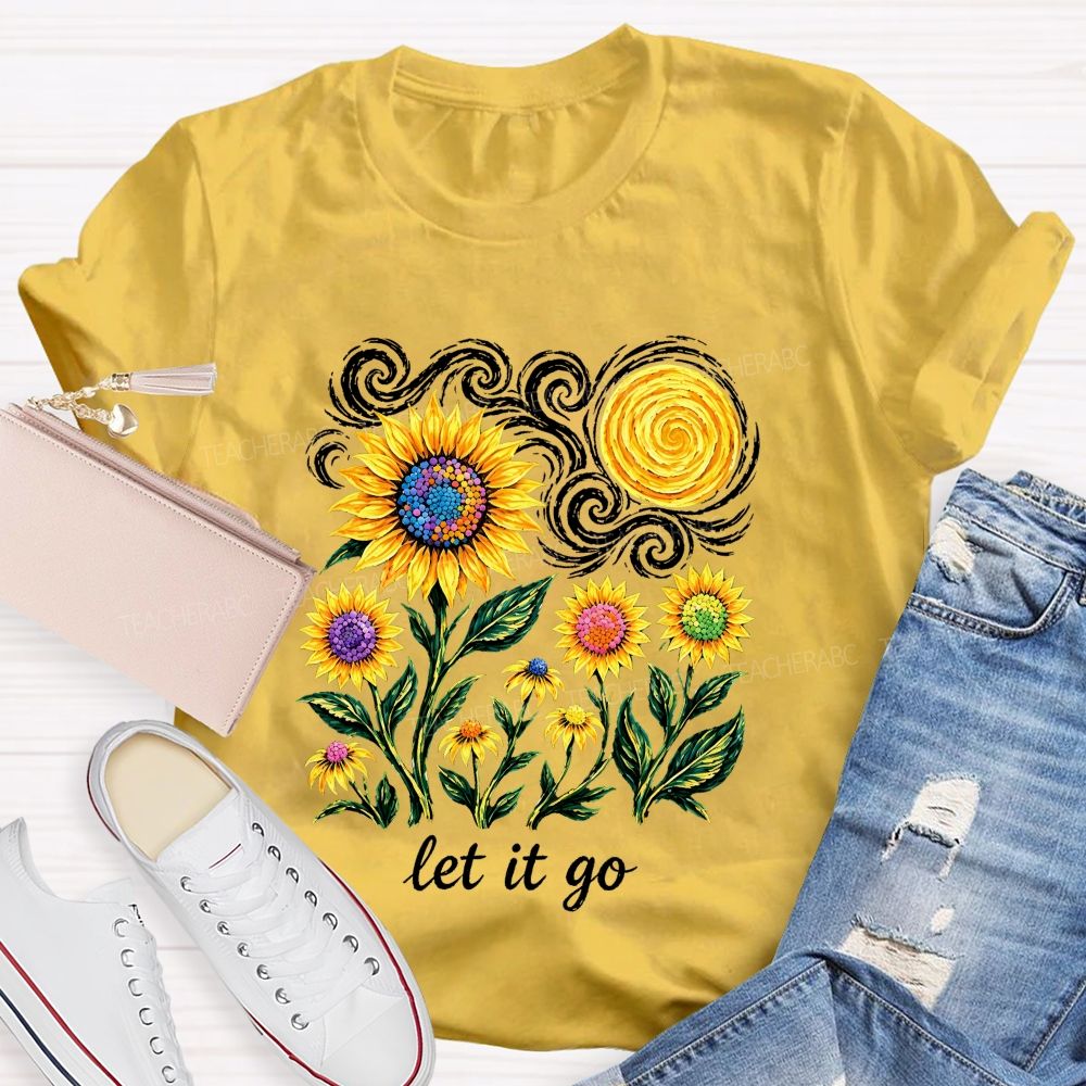Starry Night Colorful Sunflower Let It Go Art Teacher T-shirt