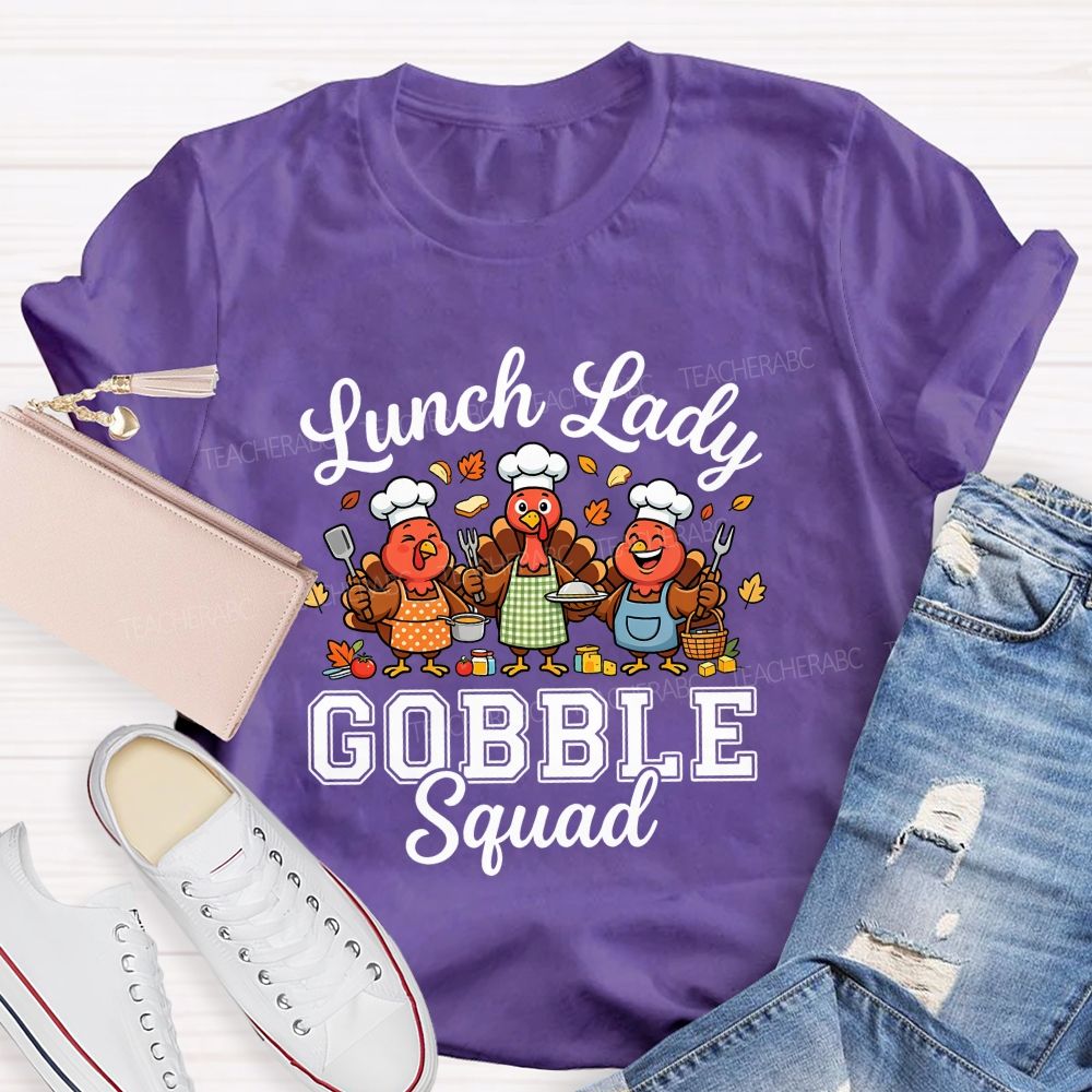 Lunch Lady Gobble Squad Thanksgiving Turkey T-shirt
