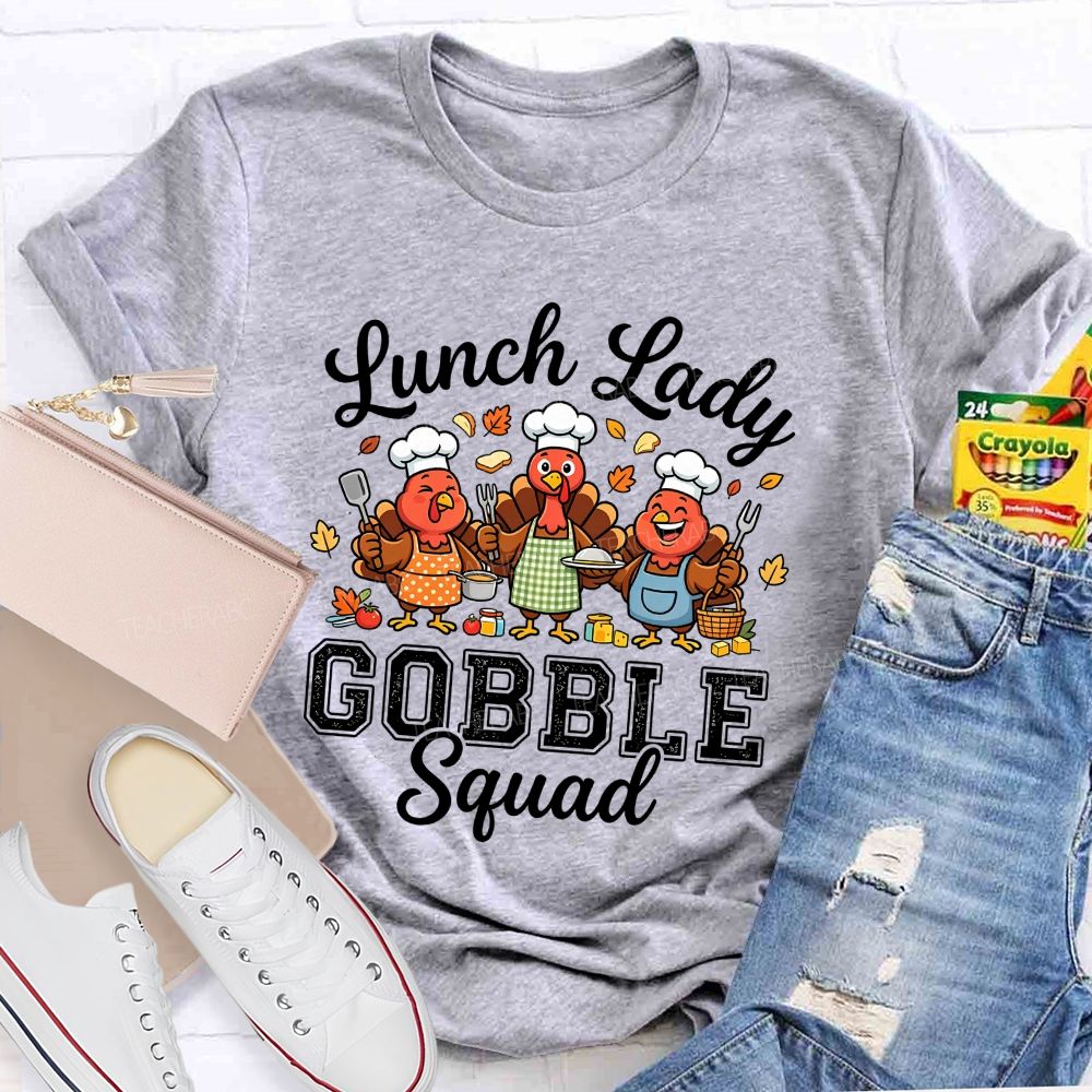 Lunch Lady Gobble Squad Thanksgiving Turkey T-shirt