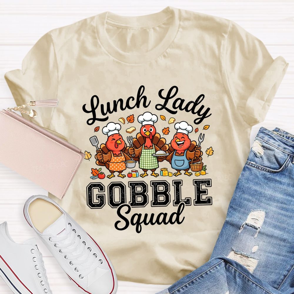 Lunch Lady Gobble Squad Thanksgiving Turkey T-shirt