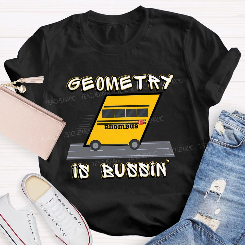 Geometry Is Bussin Rhombus Math Teacher T-shirt