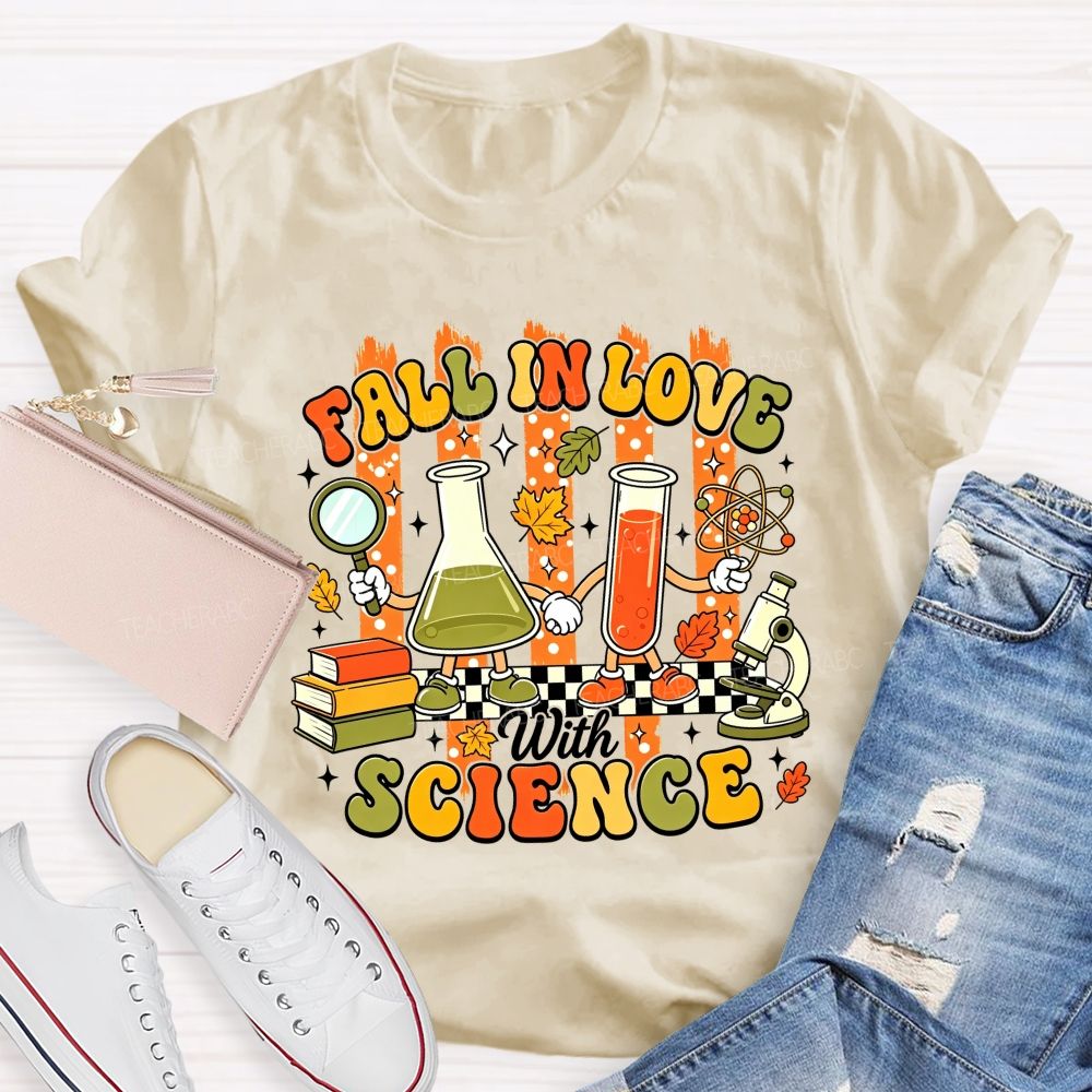 Fall In Love With Science Fall Season Science Teacher T-shirt