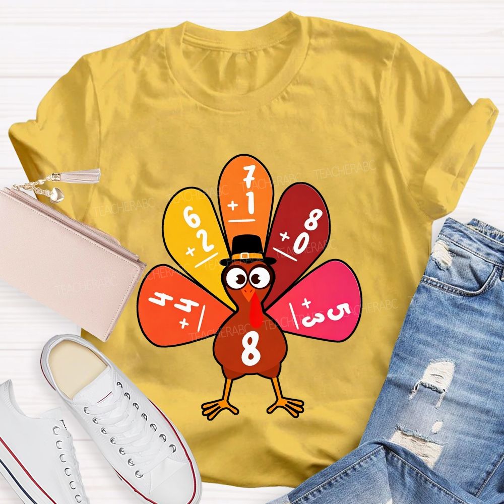 Thanksgiving Math Turkey Fall Math Teacher Life T-shirt