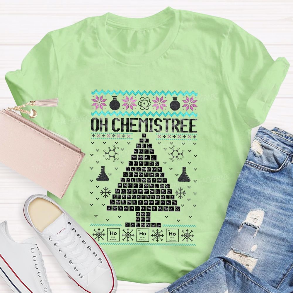 Oh Chemistree Periodic Table Christmas Tree Science Teacher T-shirt
