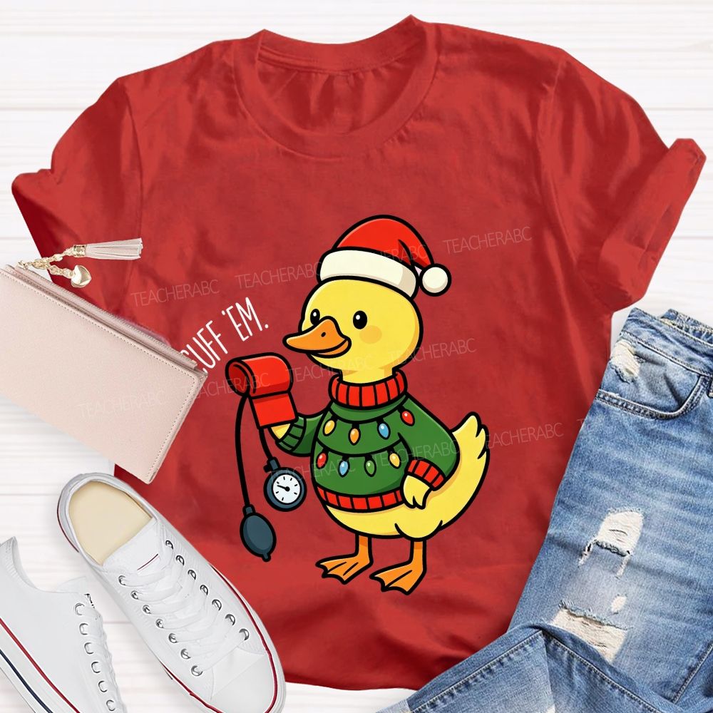 Cuff 'Em School Nurse Duck Christmas T-shirt