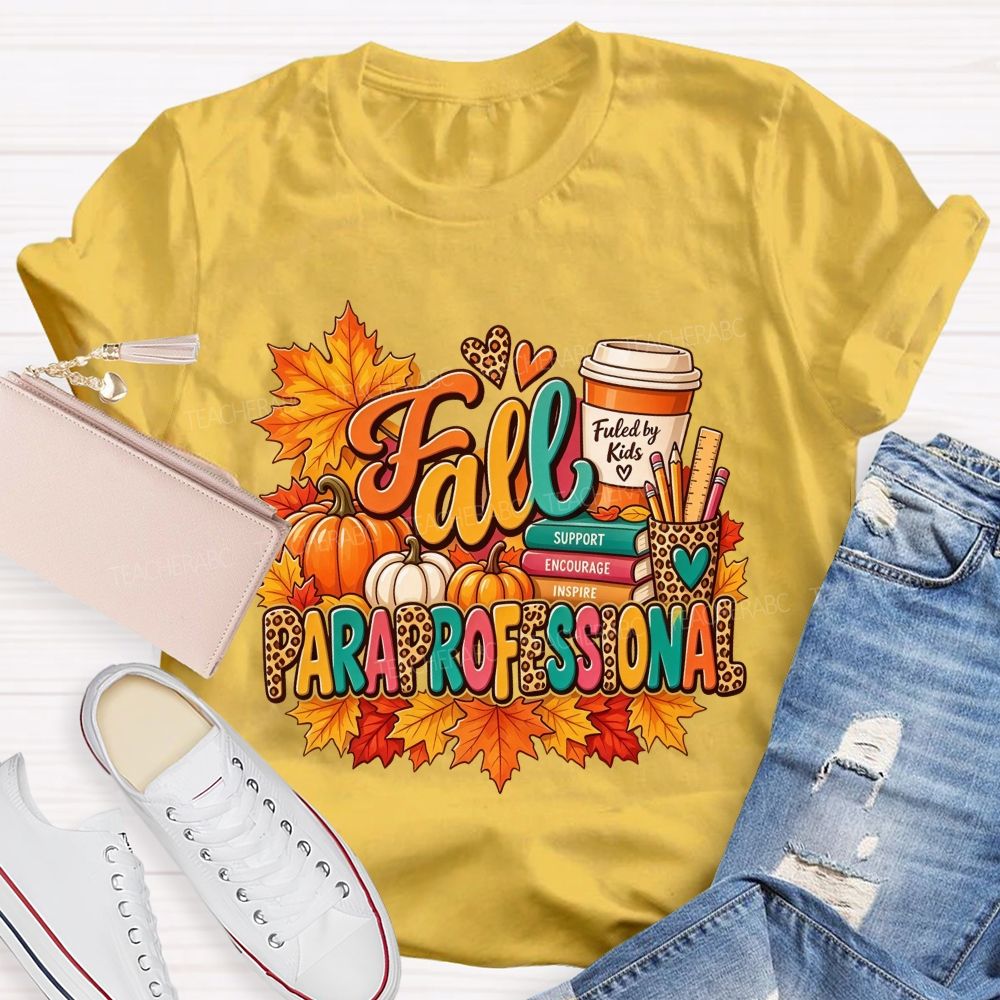 Fall Paraprofessional Support Encourage Inspire Autumn Teacher T-shirt