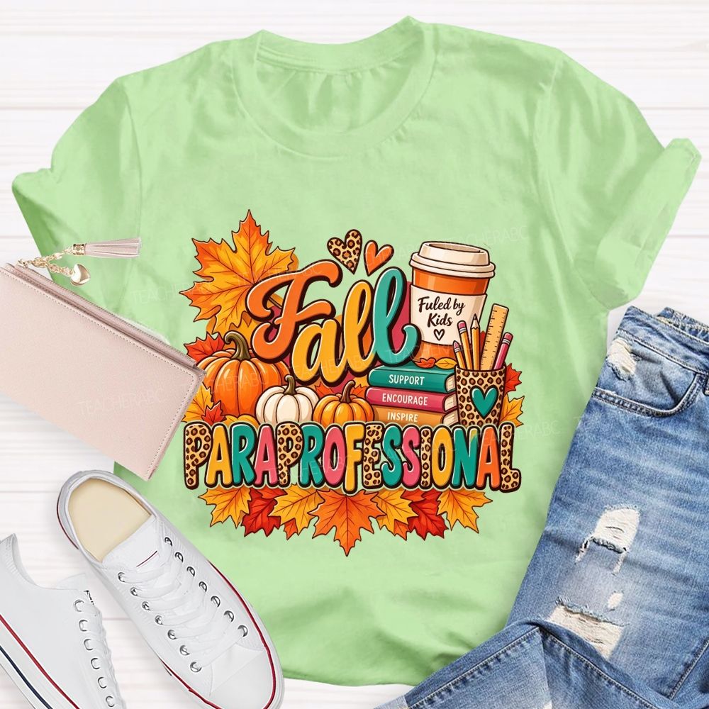 Fall Paraprofessional Support Encourage Inspire Autumn Teacher T-shirt