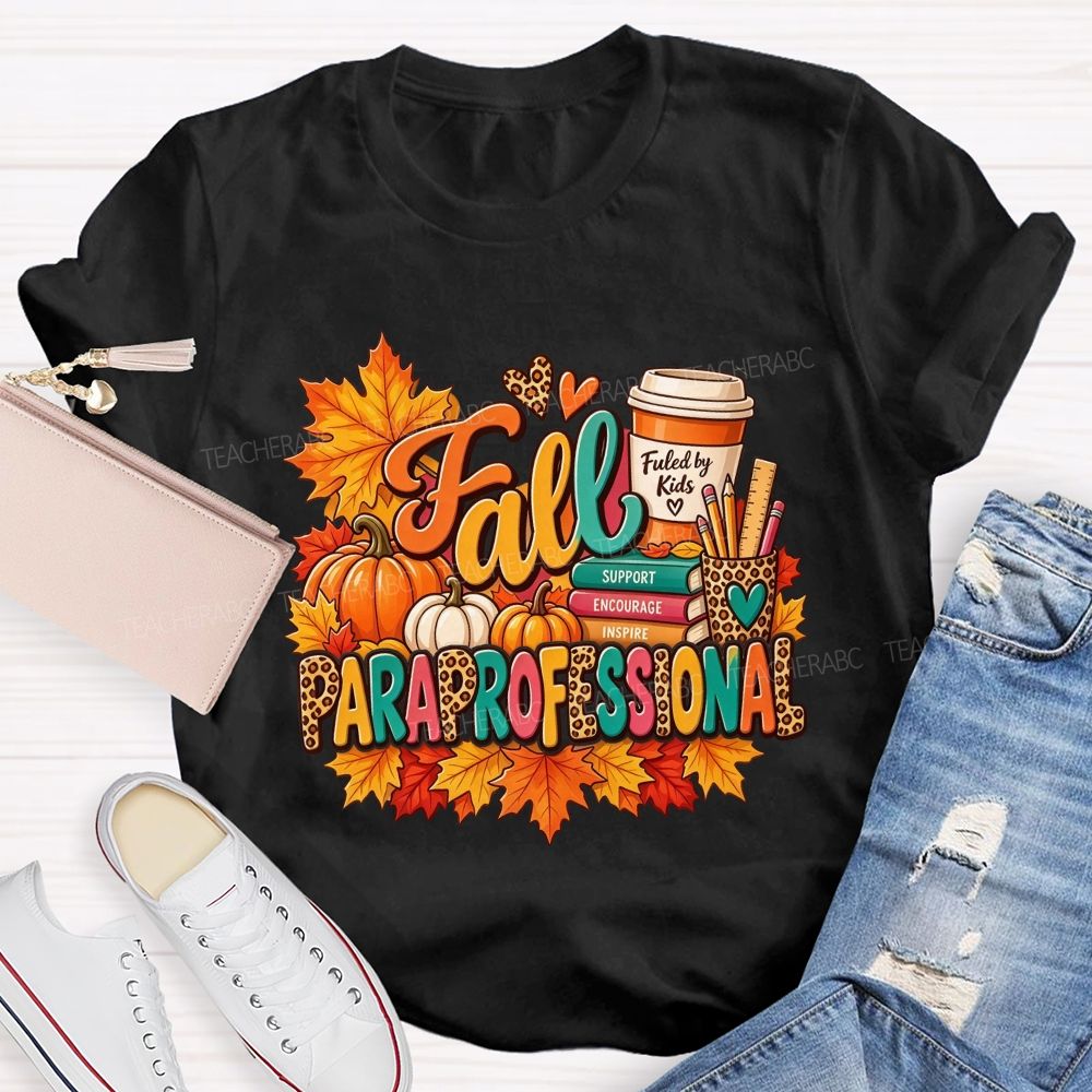 Fall Paraprofessional Support Encourage Inspire Autumn Teacher T-shirt