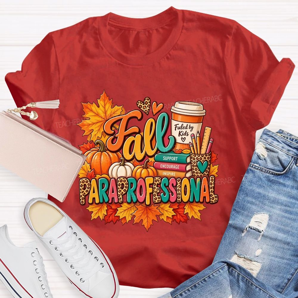 Fall Paraprofessional Support Encourage Inspire Autumn Teacher T-shirt