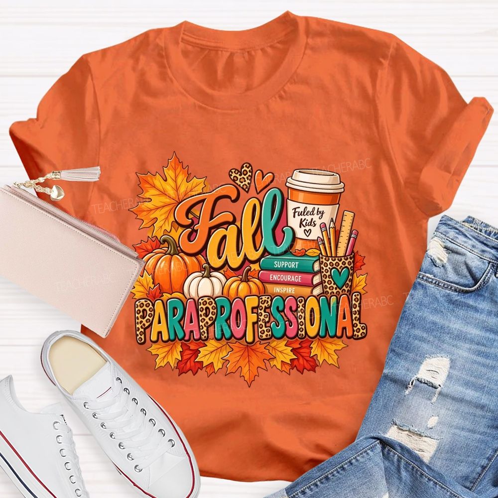 Fall Paraprofessional Support Encourage Inspire Autumn Teacher T-shirt