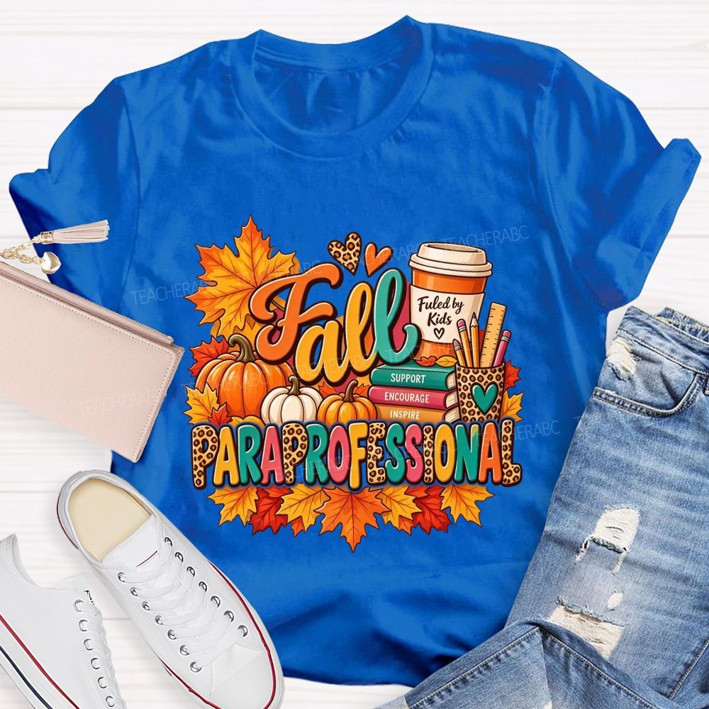 Fall Paraprofessional Support Encourage Inspire Autumn Teacher T-shirt