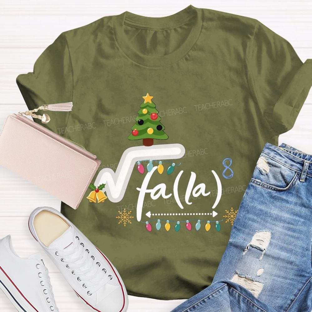 Square Root Fa La Math Teacher Christmas Teacher T-shirt