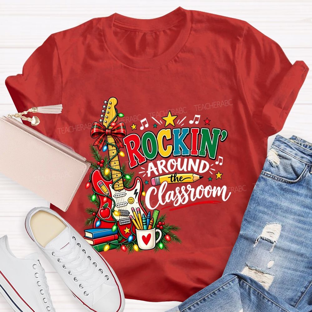 Rockin Around The Classroom Christmas Teacher Guitar T-shirt