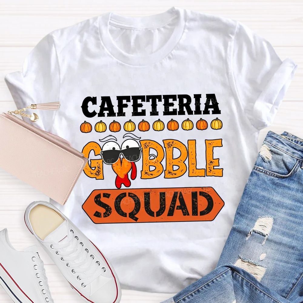 Lunch Staff Gobble Squad Thanksgiving Graphic T-shirt