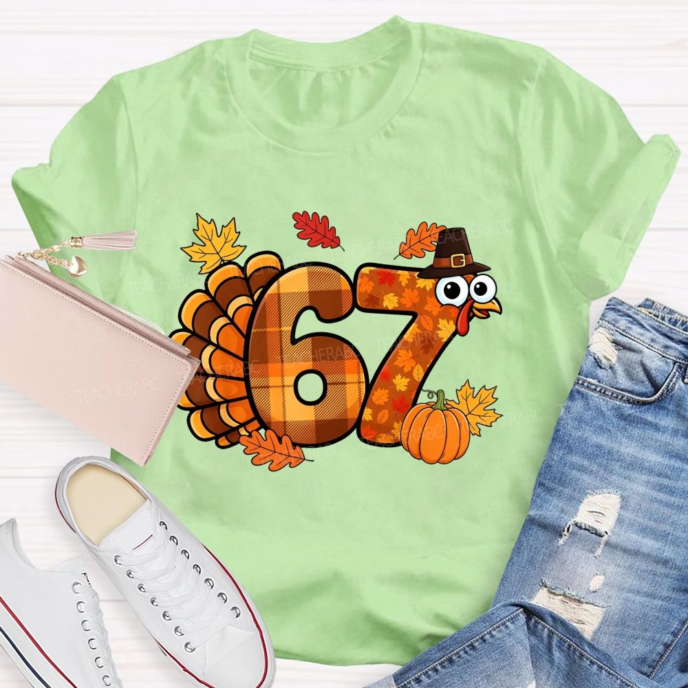 67 This Thanksgiving Season Turkey Vibes Teacher T-shirt