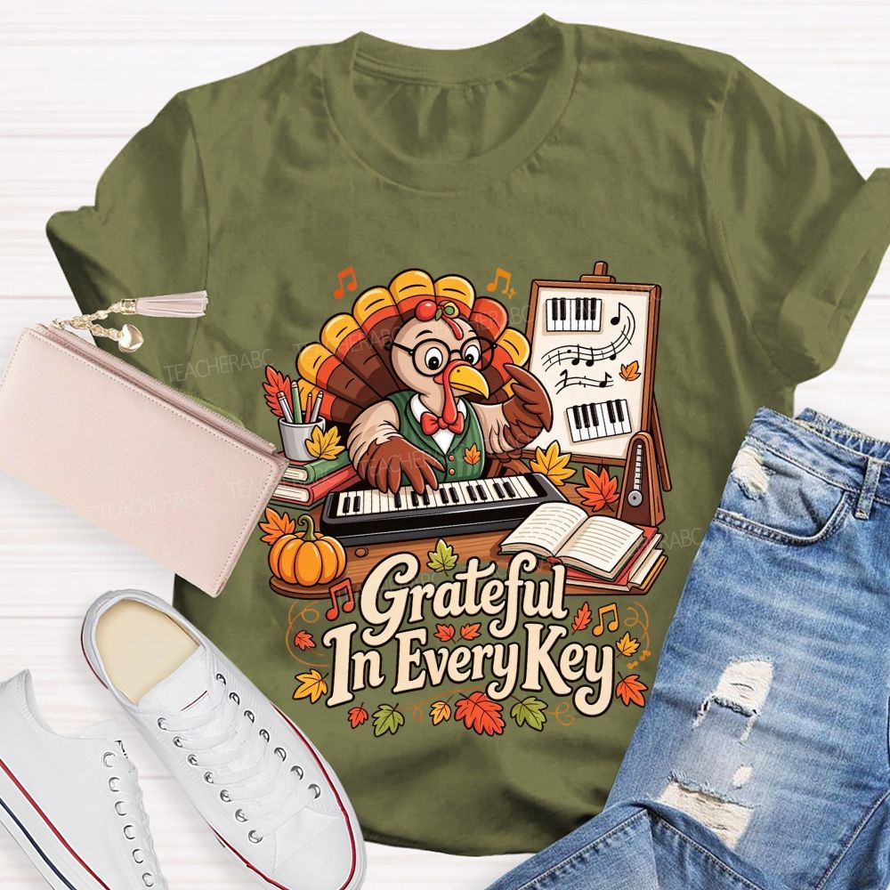 Grateful In Every Key And Thanksgiving Music Turkey Teacher T-shirt
