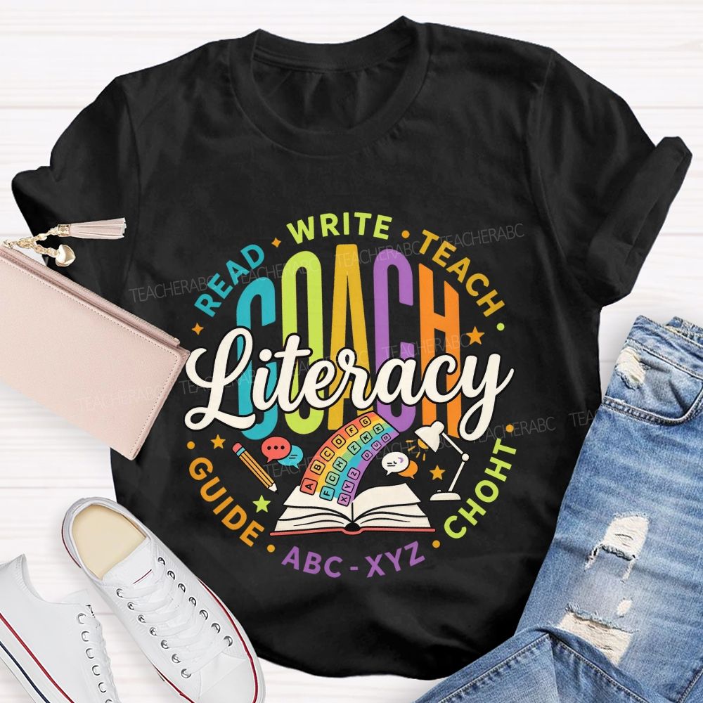 Literacy Coach Read Write Teach Guide Teacher T-shirt