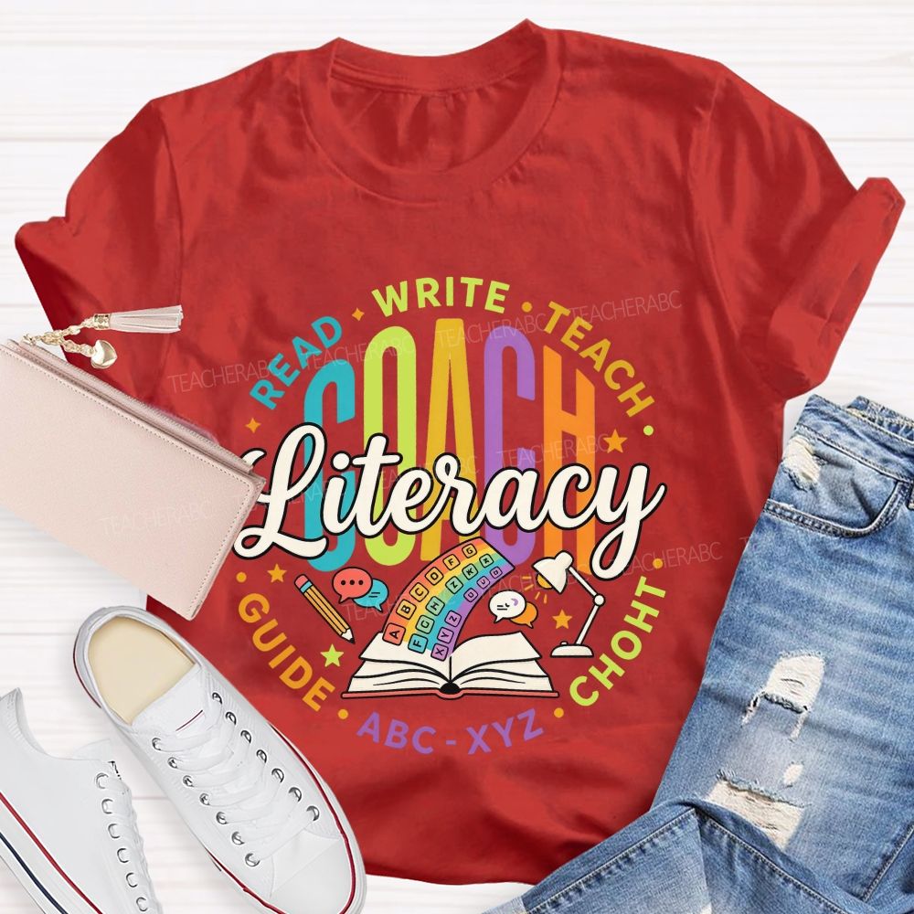 Literacy Coach Read Write Teach Guide Teacher T-shirt