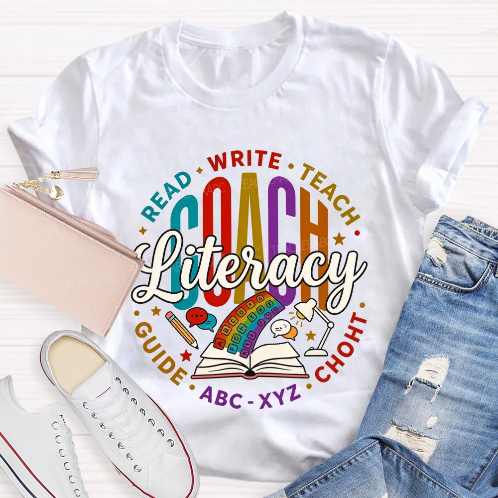 Literacy Coach Read Write Teach Guide Teacher T-shirt