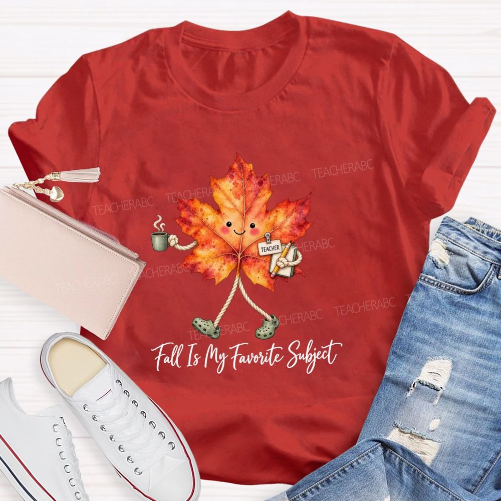 Fall Is My Favorite Subject Walking Leaf Teacher T-shirt