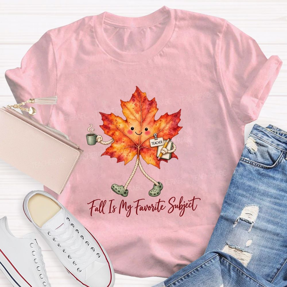 Fall Is My Favorite Subject Walking Leaf Teacher T-shirt