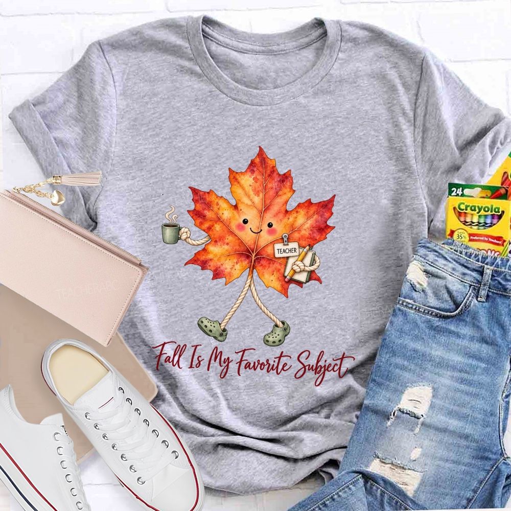 Fall Is My Favorite Subject Walking Leaf Teacher T-shirt