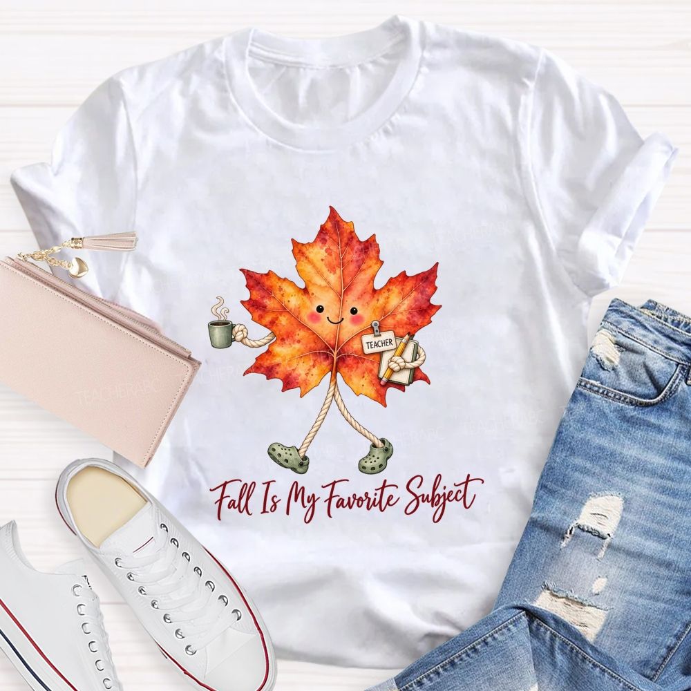 Fall Is My Favorite Subject Walking Leaf Teacher T-shirt