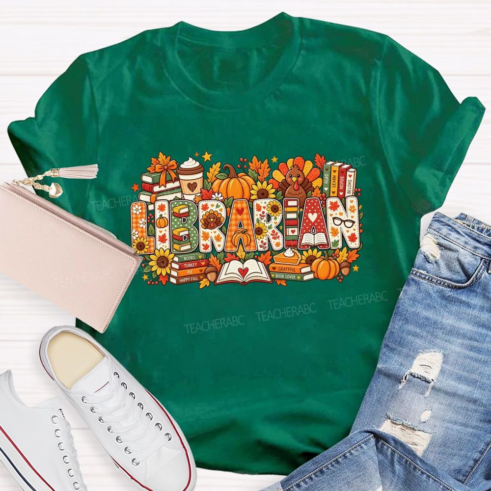 Autumn Fall Librarian Pumpkin Turkey Teacher T-shirt