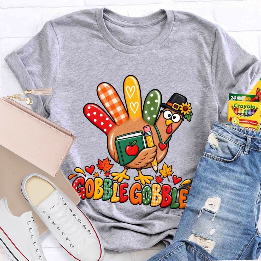 Gobble Gobble Teacher Thanksgiving Turkey Teacher T-shirt