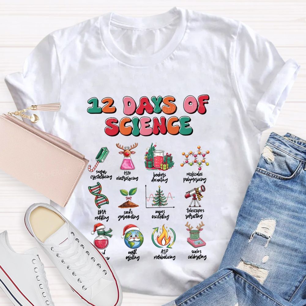 12 Days Of Science‑Fun Christmas For Science Teachers T-shirt