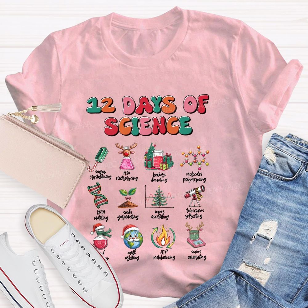 12 Days Of Science‑Fun Christmas For Science Teachers T-shirt