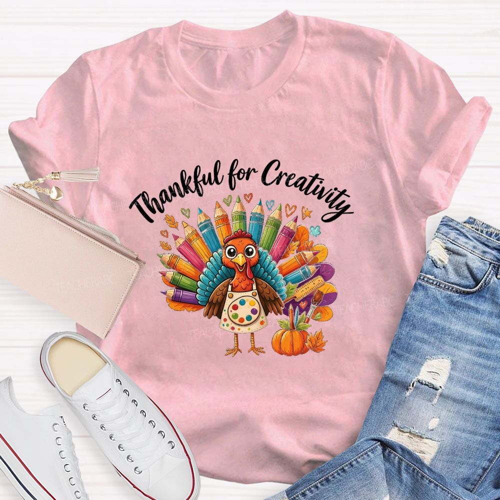 Thankful For Creativity Thanksgiving Artist Turkey Teacher T-shirt