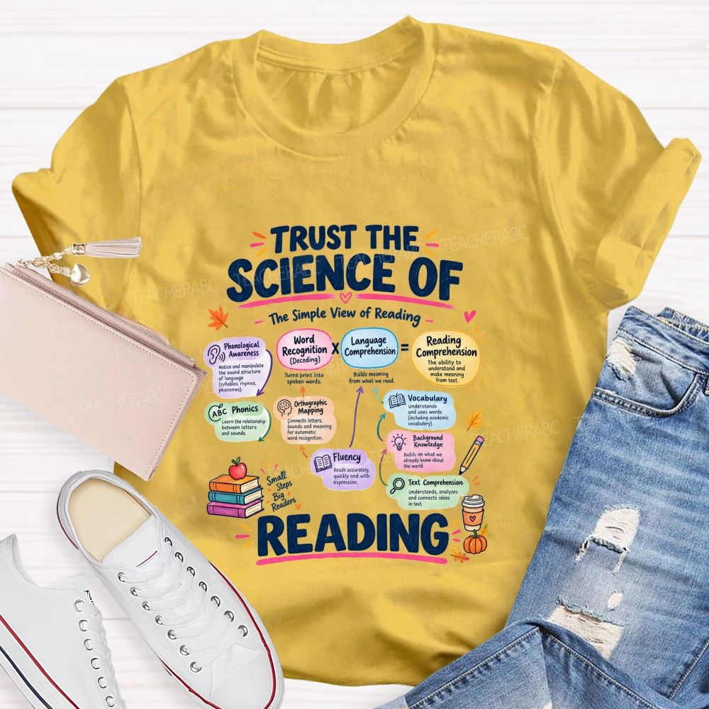 Trust The Science Of Reading The Simple View Of Reading Teacher T-shirt