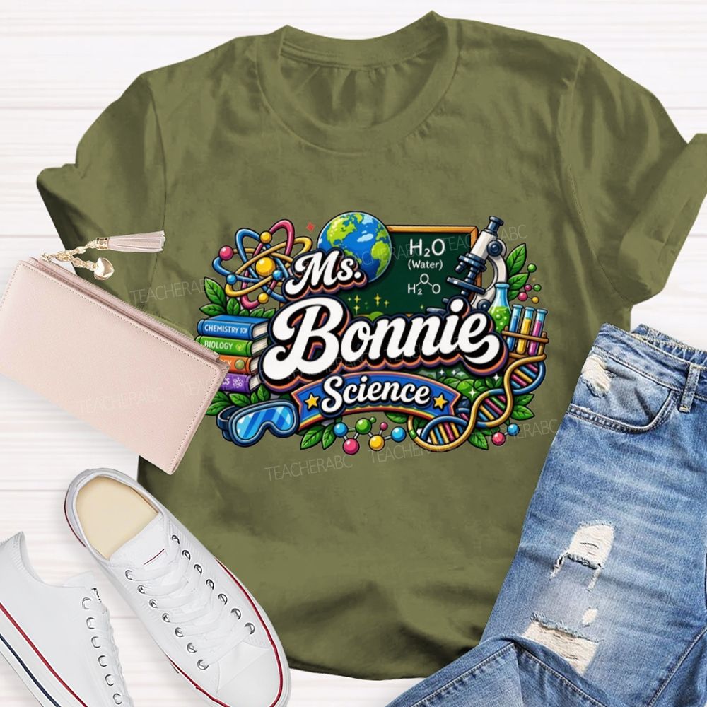 Personalized Name Science Teacher Science Educators T-shirt