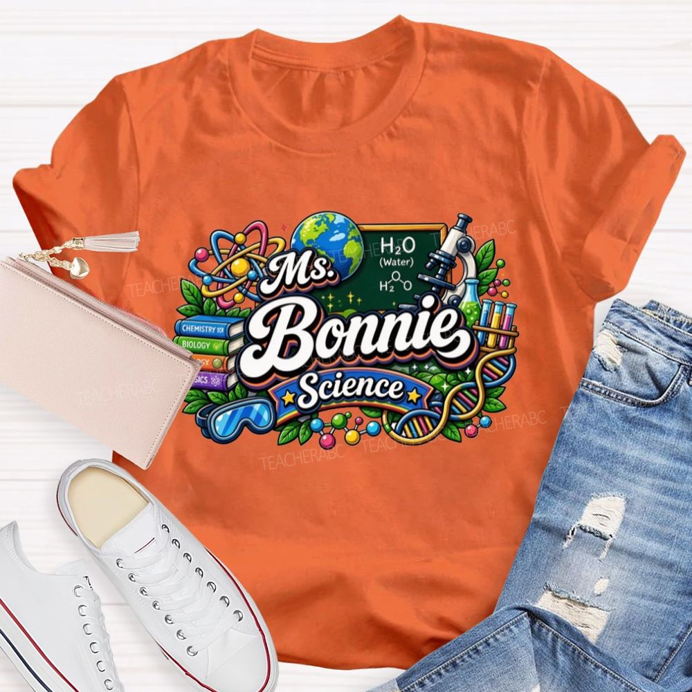 Personalized Name Science Teacher Science Educators T-shirt