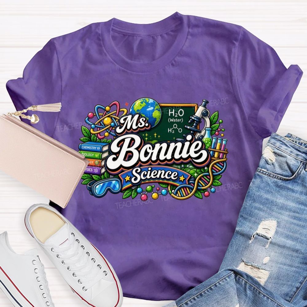 Personalized Name Science Teacher Science Educators T-shirt