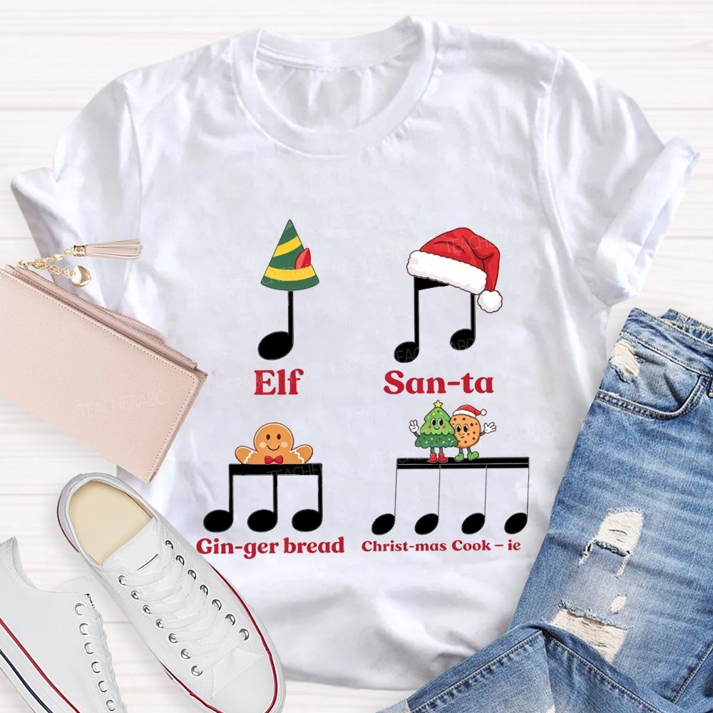 Christmas Music Rhythm Elf Santa Gingerbread Cookie Teacher T-shirt
