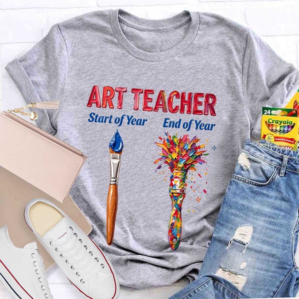 Art Teacher Start Vs End Of The Year Teacher T-shirt