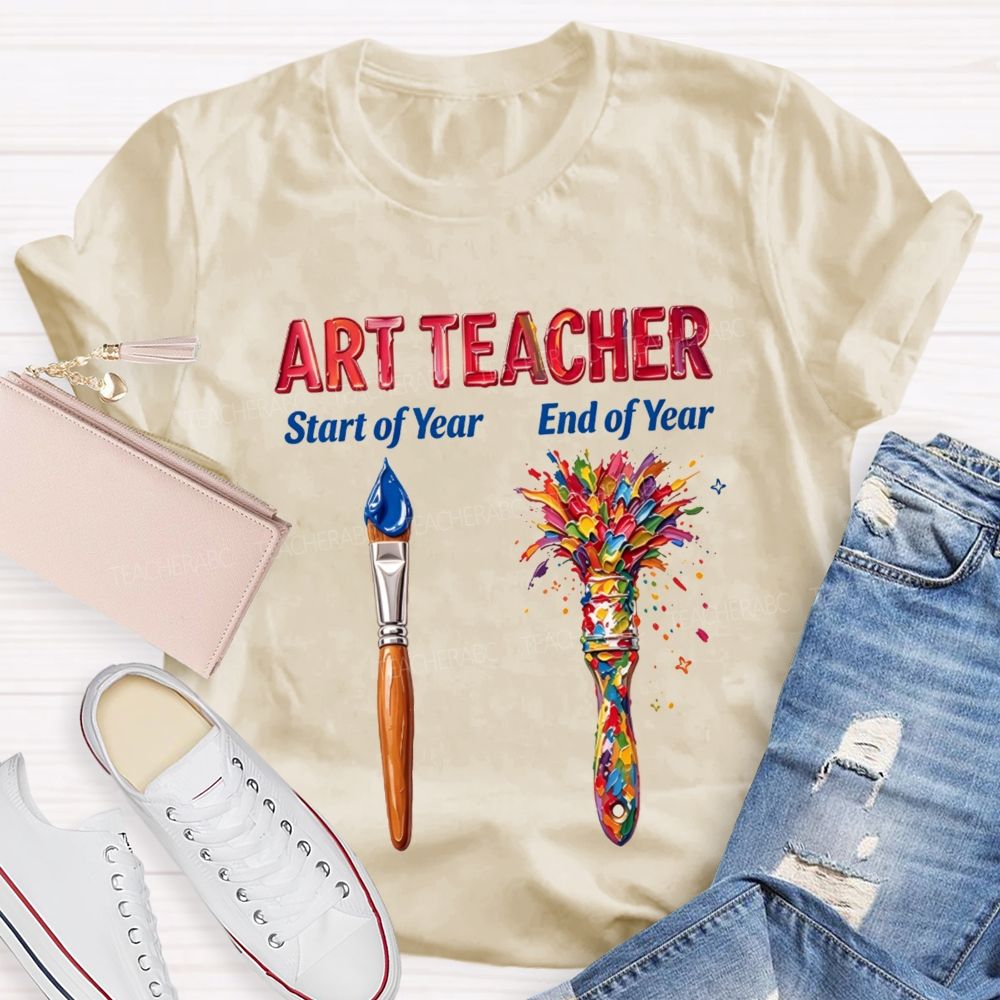 Art Teacher Start Vs End Of The Year Teacher T-shirt