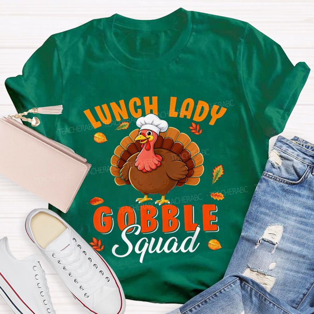 Lunch Lady Gobble Squad Thanksgiving Turkey T-shirt