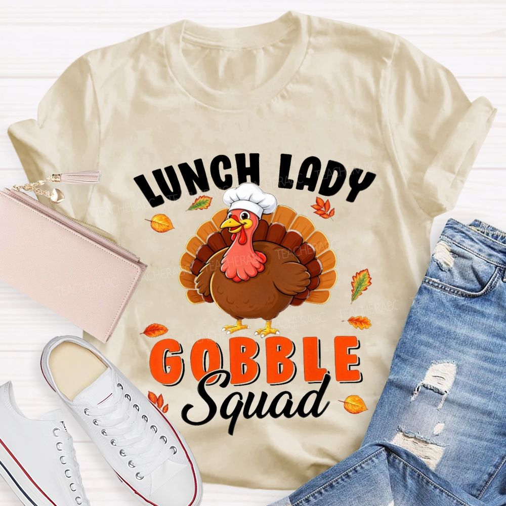 Lunch Lady Gobble Squad Thanksgiving Turkey T-shirt