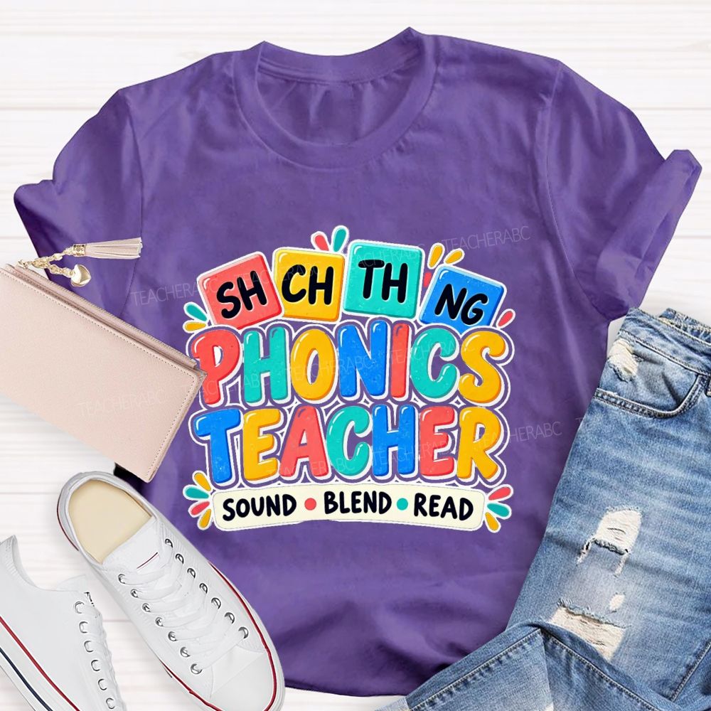 Phonics Teacher Sound Blend Read Literacy Phonics Teacher T-shirt