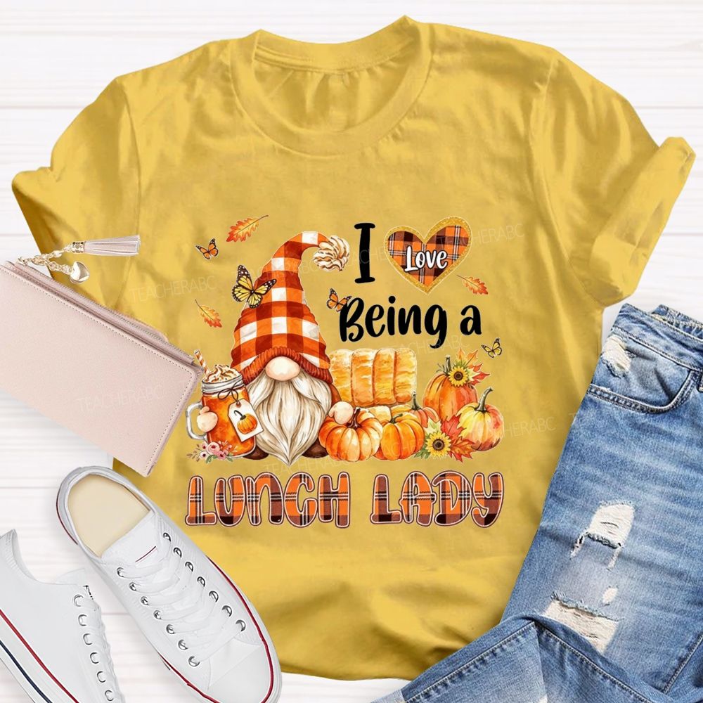 I Love Being A Lunch Lady Fall Gnome T-shirt