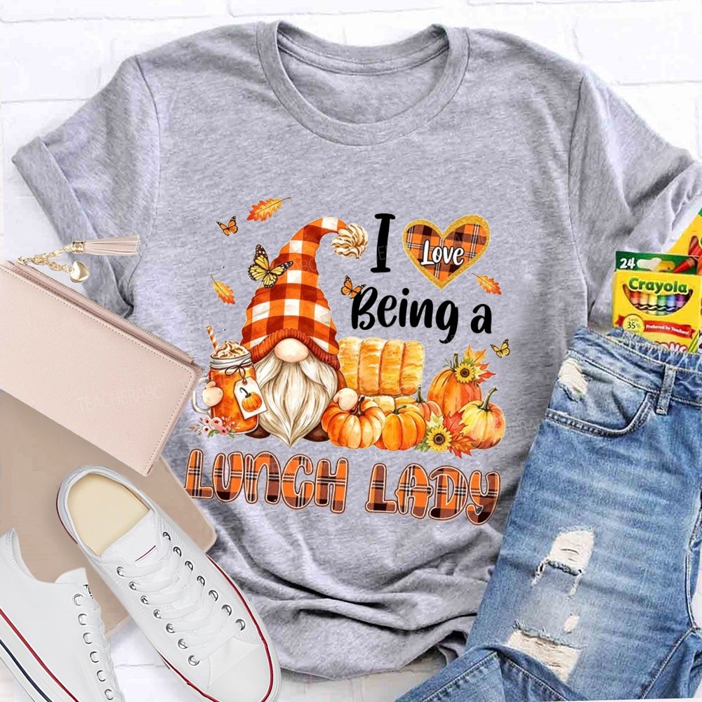 I Love Being A Lunch Lady Fall Gnome T-shirt