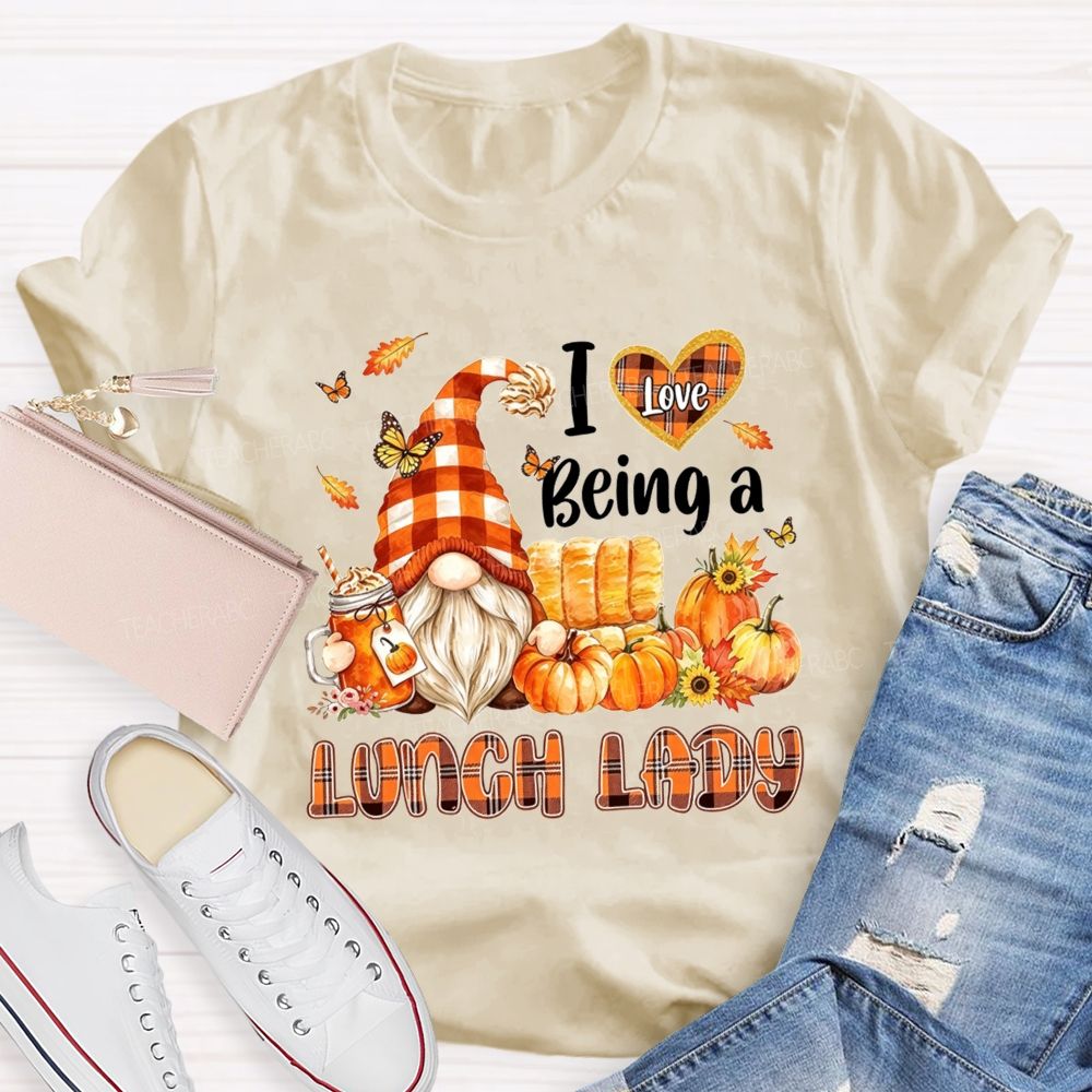 I Love Being A Lunch Lady Fall Gnome T-shirt