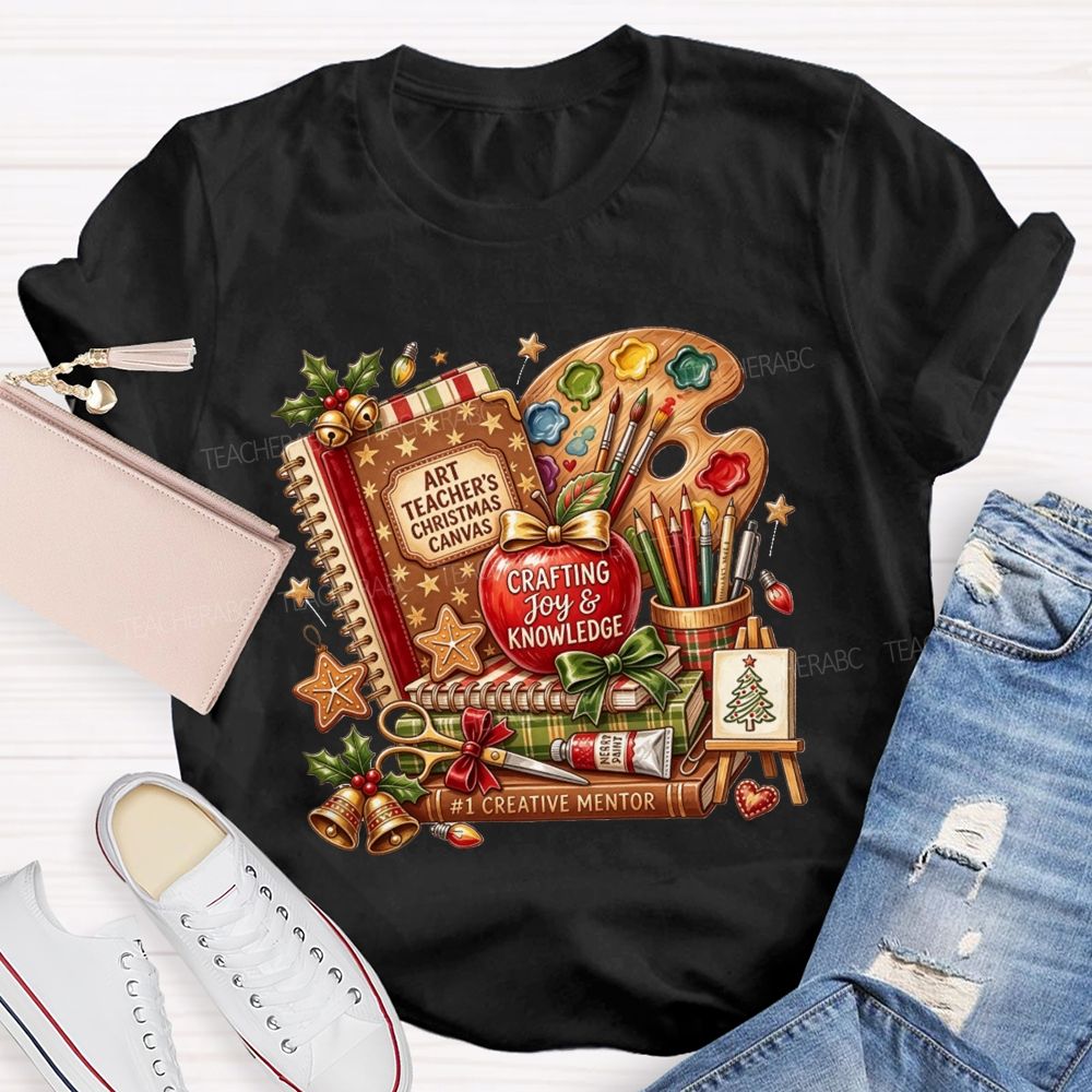 Art Teacher Christmas Canvas Crafting Joy And Knowledge Teacher T-shirt