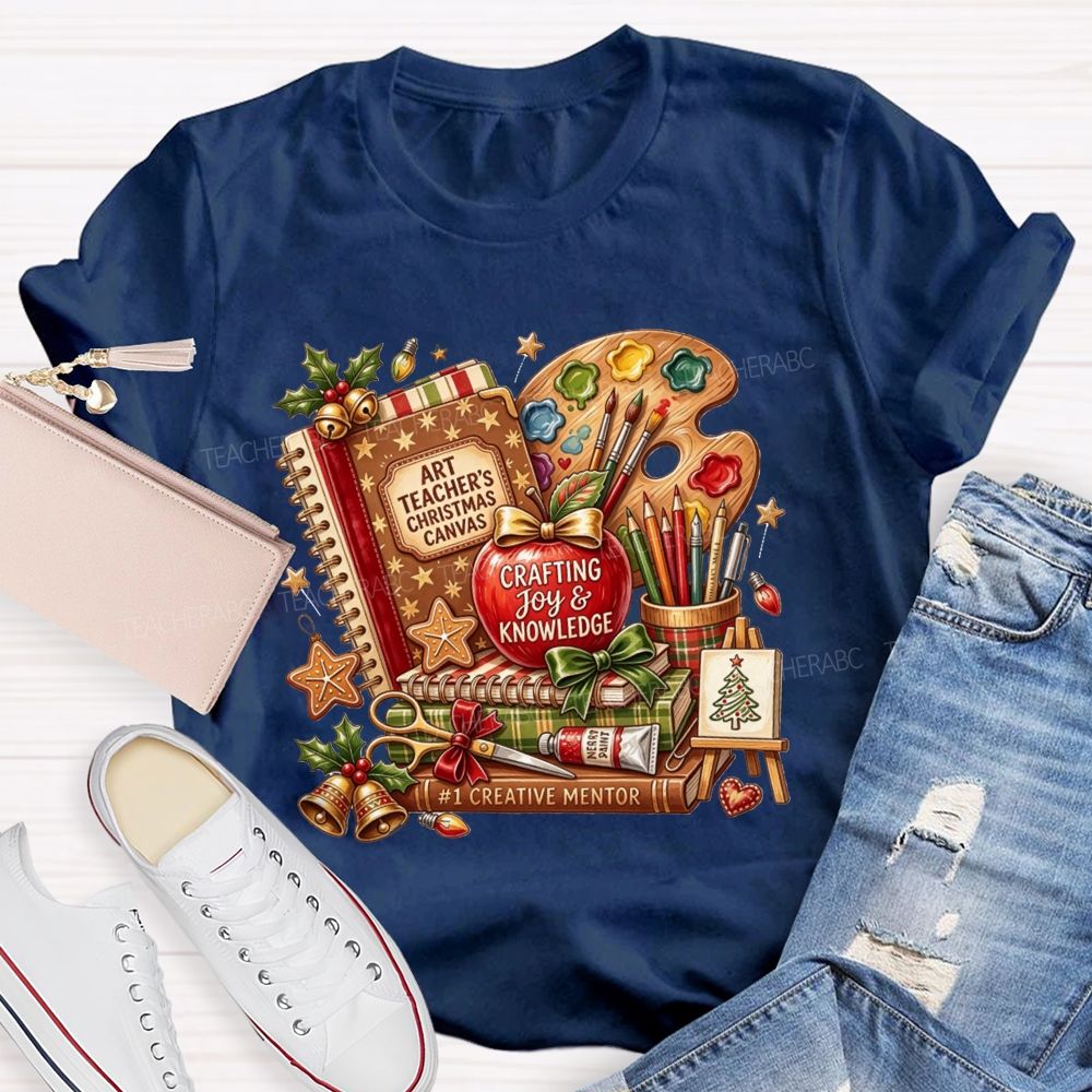 Art Teacher Christmas Canvas Crafting Joy And Knowledge Teacher T-shirt