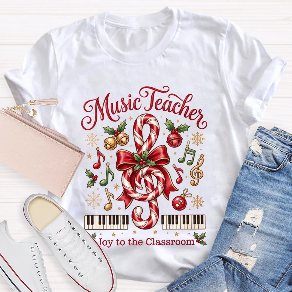 Music Teacher Joy To The Classroom Christmas Teacher T-shirt