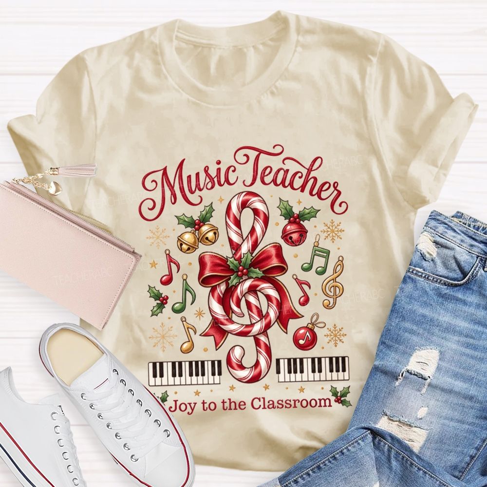Music Teacher Joy To The Classroom Christmas Teacher T-shirt